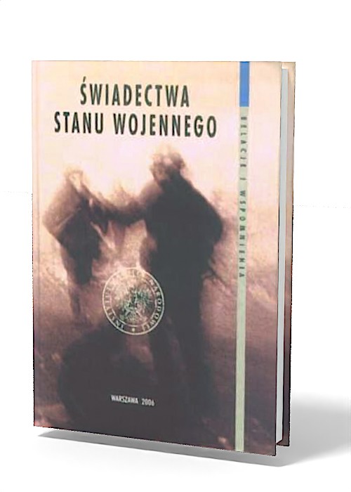 Świadectwa stanu wojennego. Seria: - okładka książki