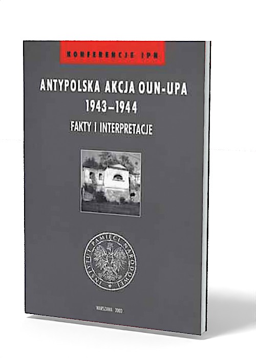 Antypolska akcja OUN-UPA 1943-1944. - okładka książki