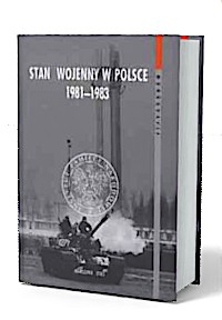 Stan wojenny w Polsce 1981-1983. - okładka książki