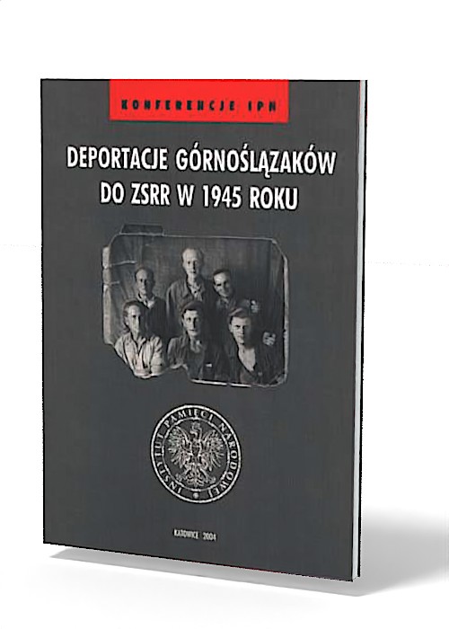 Deportacje Górnoślązaków do ZSRR - okładka książki