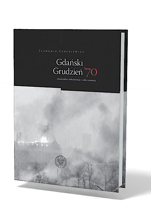 Gdański grudzień 70. rekonstrukcja - okładka książki
