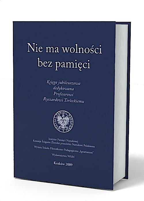 Nie ma wolności bez pamięci - okładka książki