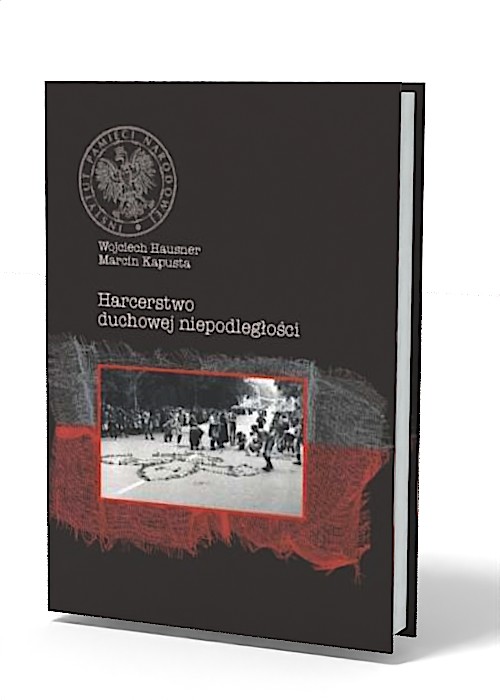 Harcerstwo Duchowej Niepodległości. - okładka książki