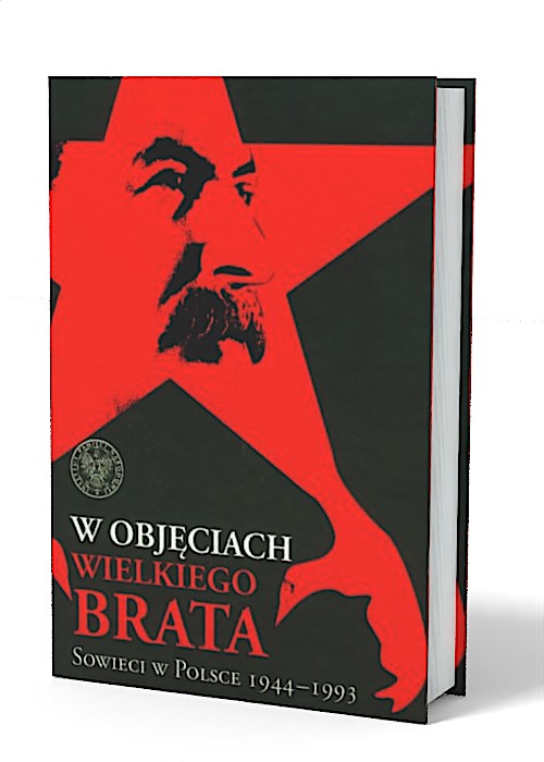 W objęciach Wielkiego Brata. Sowieci - okładka książki