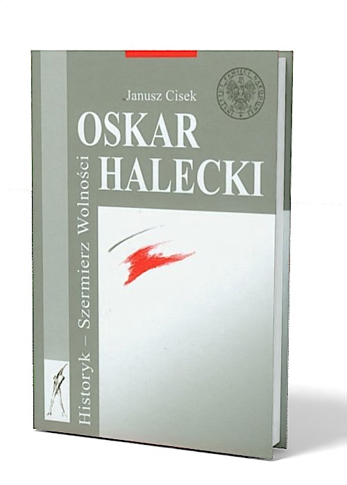 Oskar Halecki. Historyk-Szermierz - okładka książki