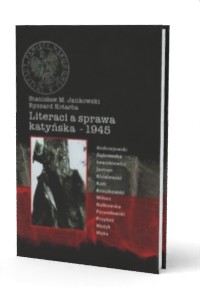 Literaci a sprawa katyńska. 1945 - okładka książki