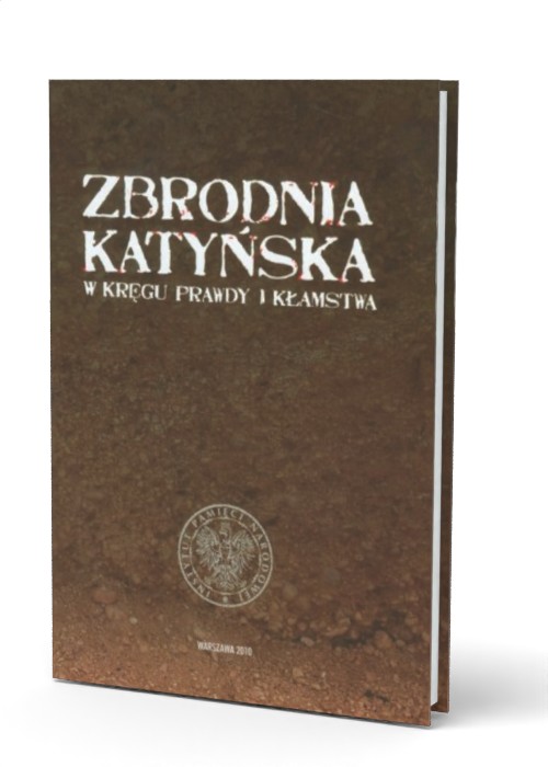 Zbrodnia Katyńska. W kręgu prawdy - okładka książki