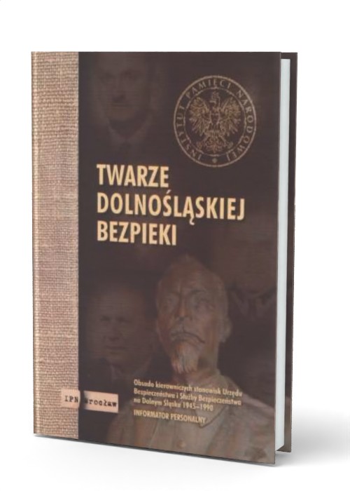 Twarze dolnośląskiej bezpieki. - okładka książki