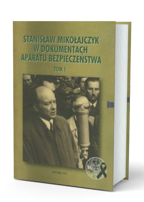 Stanisław Mikołajczyk w dokumentach - okładka książki