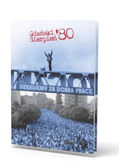 Gdański Sierpień 80 - okładka książki