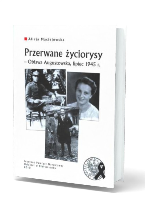Przerwane życiorysy. Obława Augustowska - okładka książki
