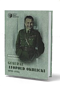 Generał Leopold Okulicki 1898-1946 - okładka książki