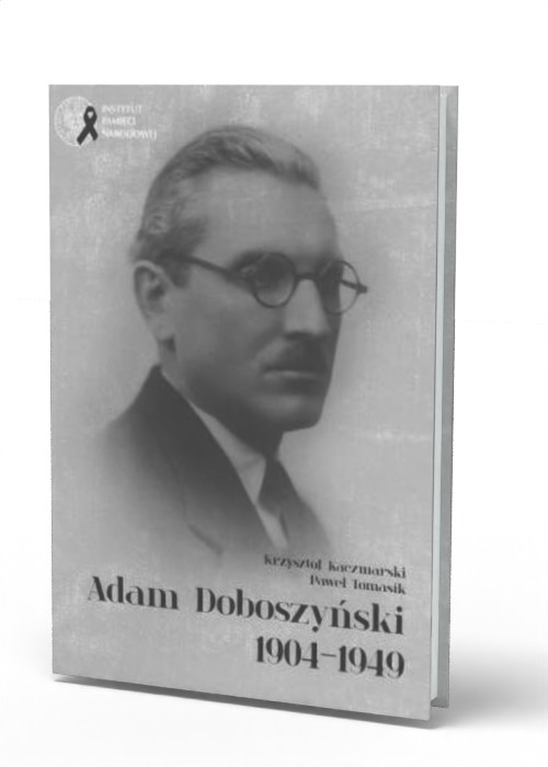 Adam Doboszyński 1904-1949 - okładka książki