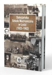 Salezjańska Szkoła Mechaniczna - okładka książki
