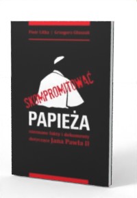 Skompromitować papieża - okładka książki