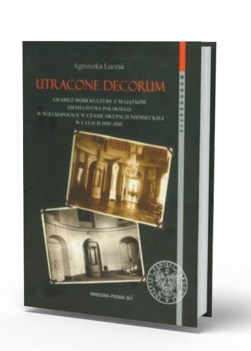 Utracone decorum Grabież dóbr kultury - okładka książki