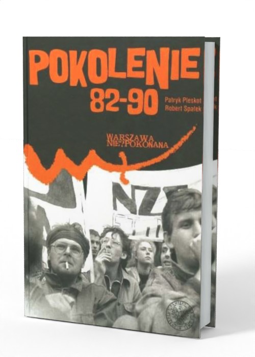 Pokolenie 82-90. Niezależne Zrzeszenie - okładka książki