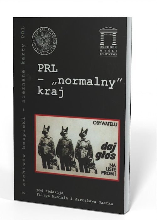 PRL - normalny kraj. Seria: Z archiwów - okładka książki