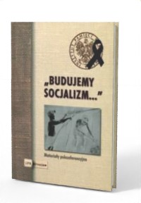 Budujemy socjalizm. Materiały pokonferencyjne - okładka książki