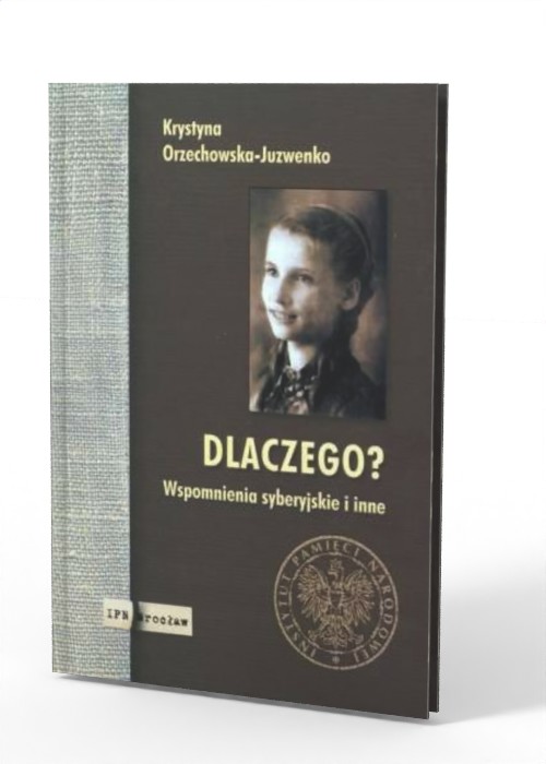 Dlaczego? Wspomnienia syberyjskie - okładka książki