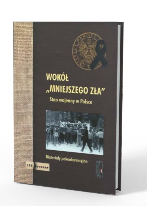 Wokół mniejszego zła. Stan wojenny - okładka książki