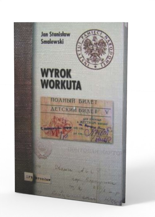 Wyrok Workuta. Wywiad - rzeka z - okładka książki