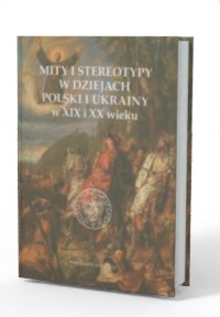 Mity i stereotypy w dziejach Polski - okładka książki