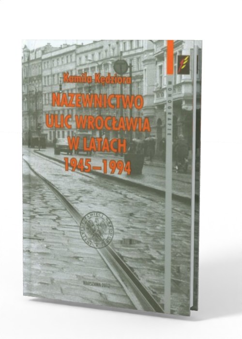 Nazewnictwo ulic Wrocławia w latach - okładka książki