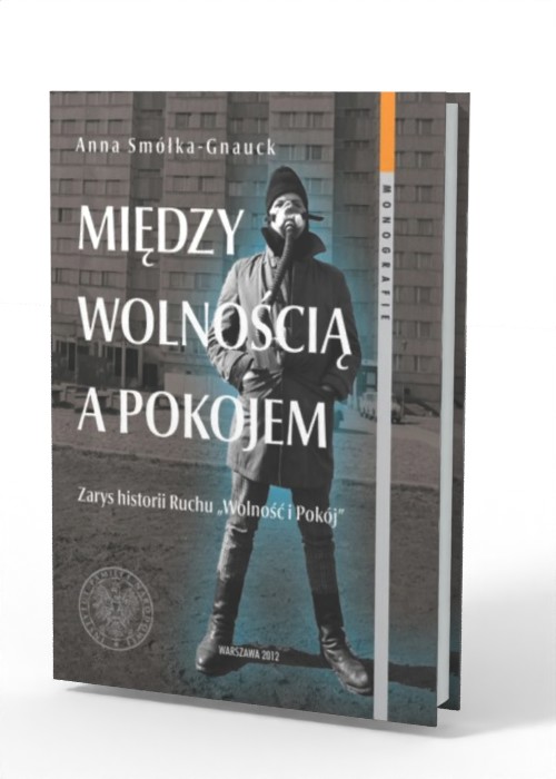 Między wolnością a pokojem. Zarys - okładka książki