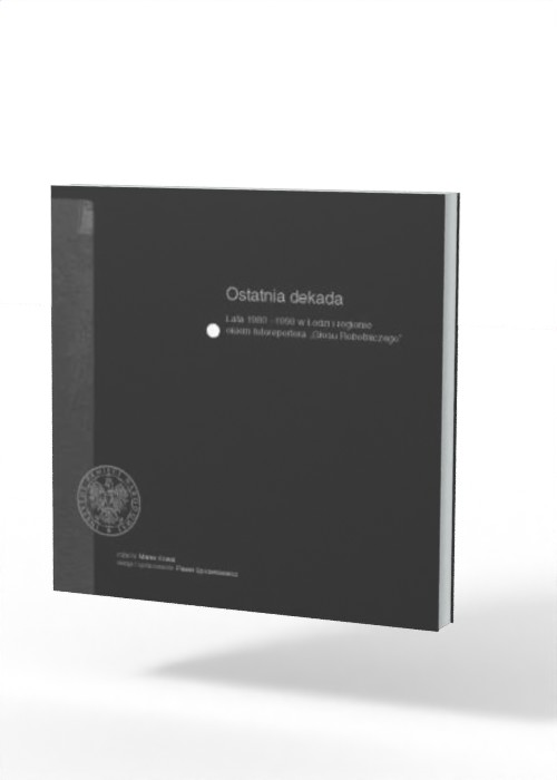 Ostatnia dekada. lata 1980-1990 - okładka książki