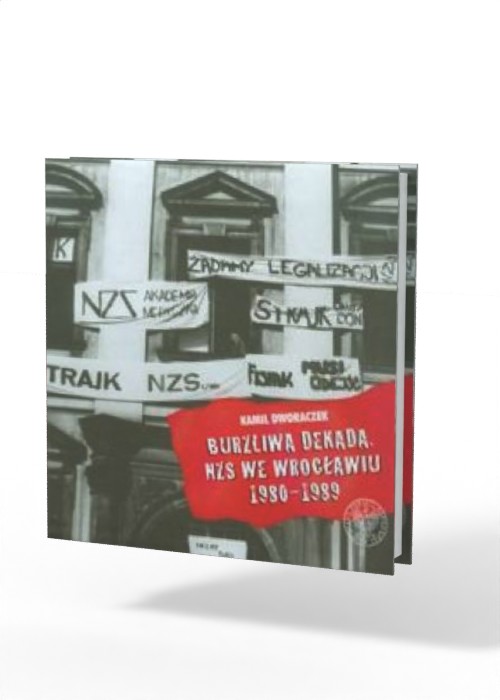Burzliwa dekada NZS we Wrocławiu - okładka książki