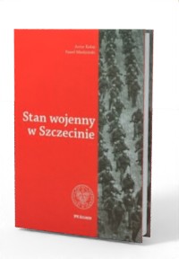 Stan wojenny w Szczecinie - okładka książki