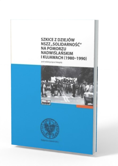 Szkice z dziejów NSZZ Solidarność - okładka książki