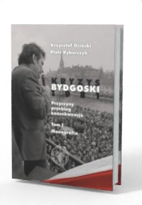Kryzys Bydgoski 1981. Przyczyny, - okładka książki