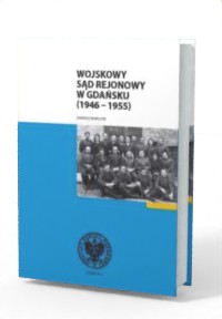Wojskowy Sąd Rejonowy w Gdańsku - okładka książki