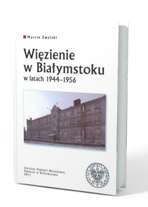 Więzienie w Białymstoku w latach - okładka książki