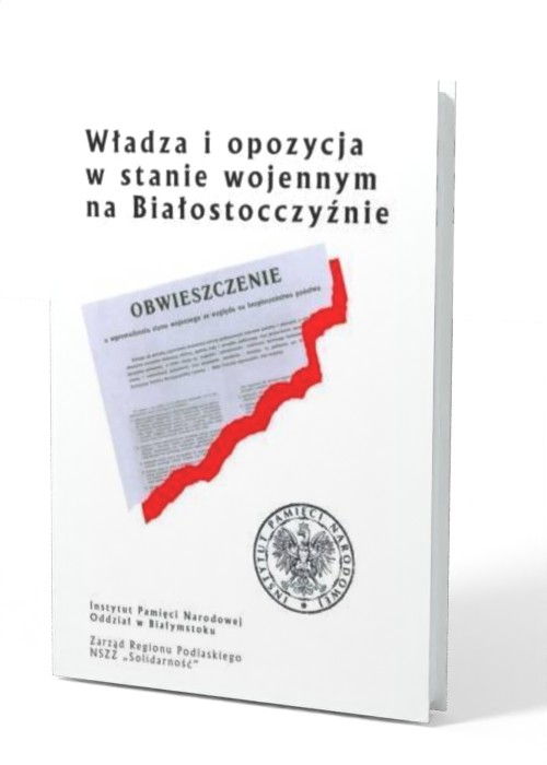 Władza i opozycja w stanie wojennym - okładka książki