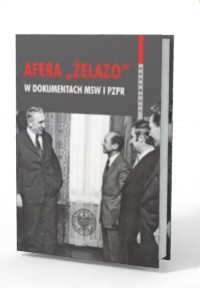 Afera Żelazo w dokumentach MSW - okładka książki