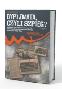 Dyplomata, czyli szpieg? cz. 2: - okładka książki