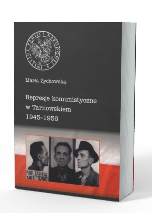 Represje komunistyczne w Tarnowskiem - okładka książki