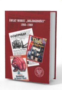Świat wobec Solidarności 1980-1989 - okładka książki