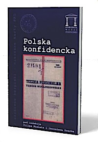 Polska konfidencka. Seria: Z archiwów - okładka książki