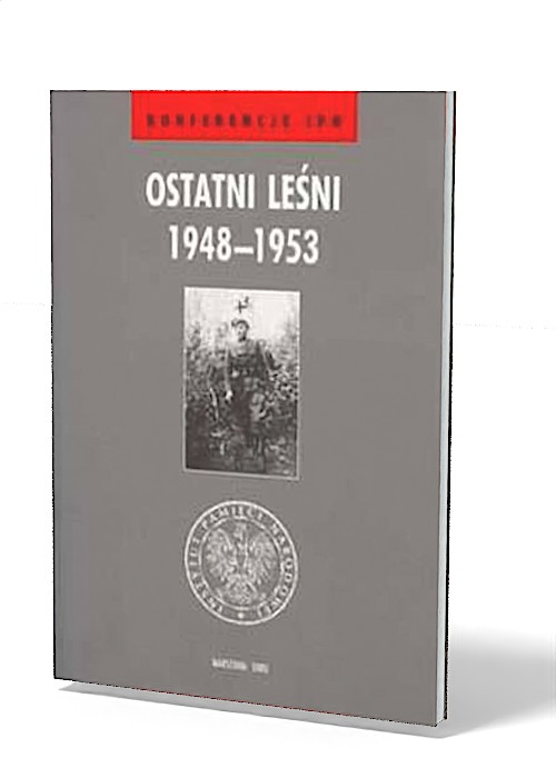 Ostatni leśni 1948-1953. Seria: - okładka książki