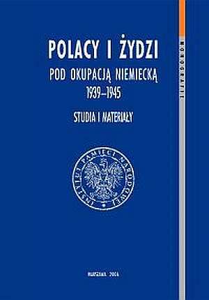 Polacy i Żydzi pod okupacją niemiecką - okładka książki