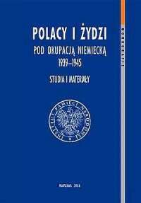 Polacy i Żydzi pod okupacją niemiecką - okładka książki