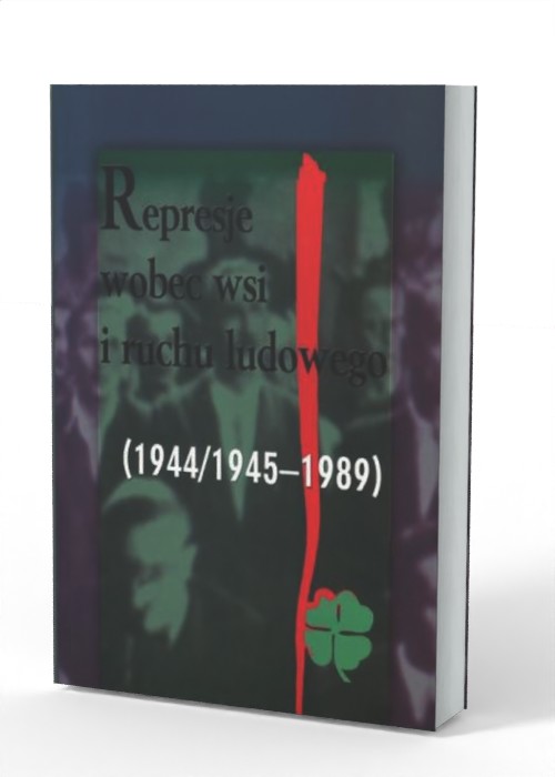 Represje wobec wsi i ruchu ludowego. - okładka książki