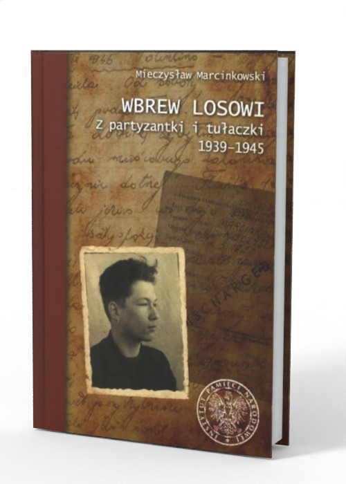 Wbrew losowi. Z partyzantki i tułaczki - okładka książki