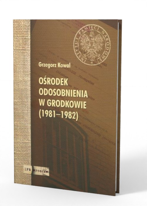 Ośrodek Odosobnienia w Grodkowie - okładka książki