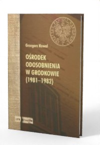 Ośrodek Odosobnienia w Grodkowie - okładka książki