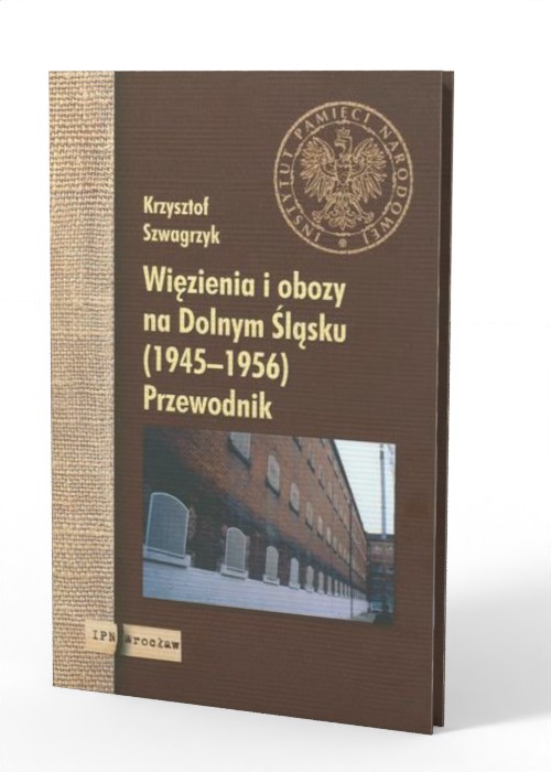 Więzienia i obozy na Dolnym Śląsku - okładka książki